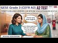 A2  English Test SELT Spoken Exam ||GESE Grade 3|| Visa Extension|| Family/ Partner Visa