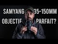 Samyang 35-150mm f2-2.8 monture L | Parfait pour les événements ?