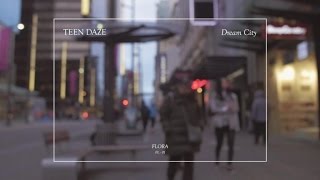 Video thumbnail of "Teen Daze - Dream City (Official Audio)"