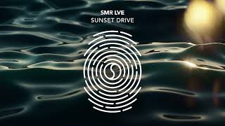 SMR LVE - Sunset Drive