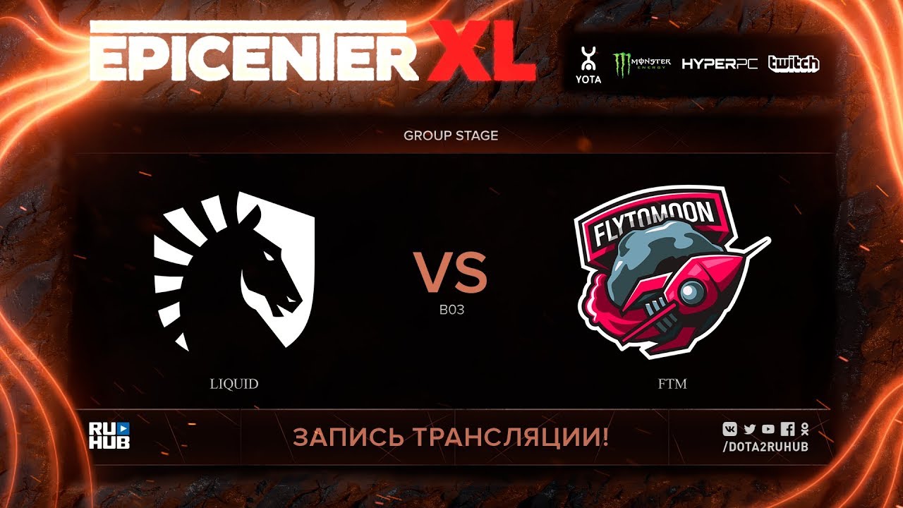 Liquid vs FTM, EPICENTER XL, game 3 [Maelstorm, Jam]