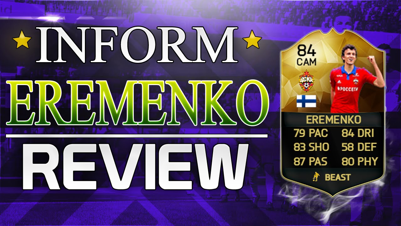 INFORM EREMENKO REVIEW FIFA 16!!!!