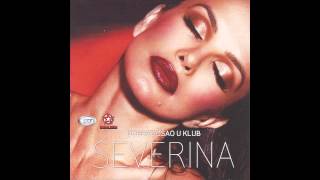 Severina - Ostavljena - (Audio 2012) Hd