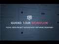 Guided Tour: Workflow – Filmmaking Project Management Made Modern