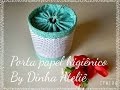 9 #Dinhatododia- porta papel higiênico sem ziper