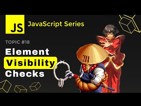 JST #S18 🟡 Check DOM element visible on scroll Visibility Checks in javascript crash course 2022