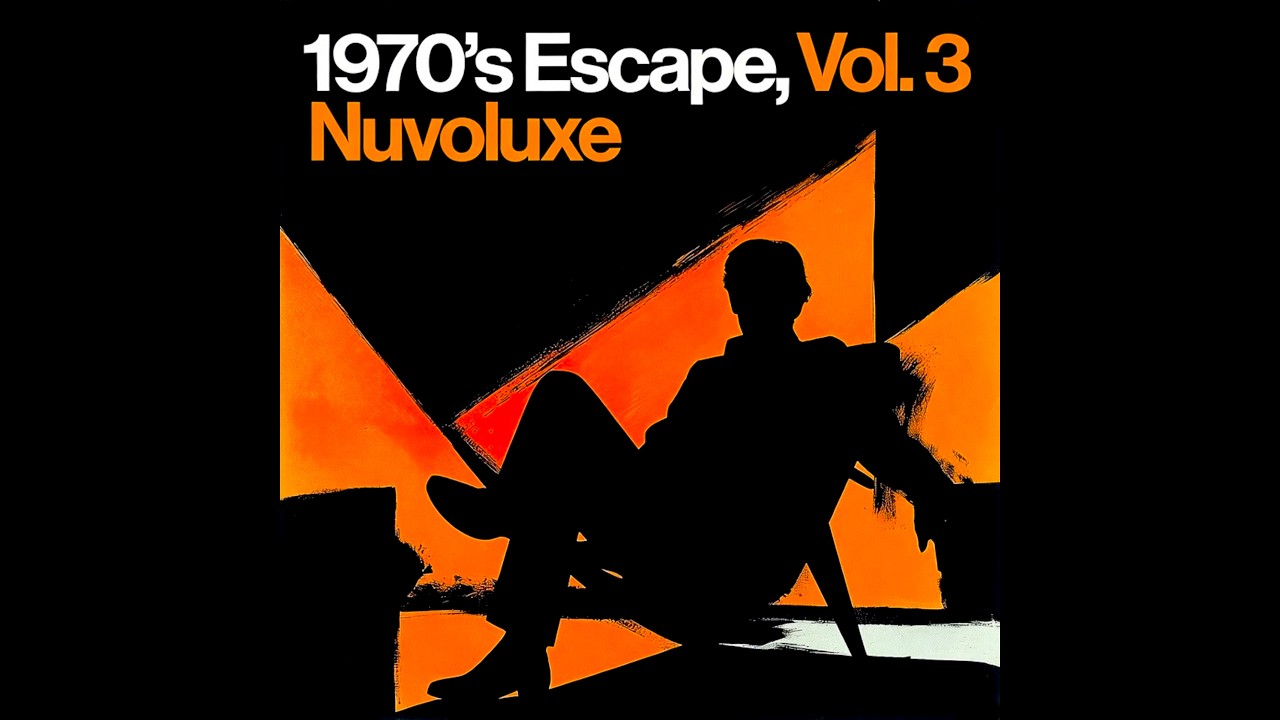 1970's Escape Lounge Music 3 | Nuvoluxe
