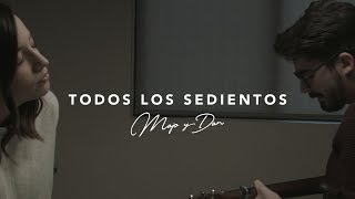 Majo y Dan - Todos los Sedientos chords