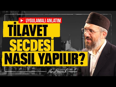 Tilavet Secdesi Nasıl