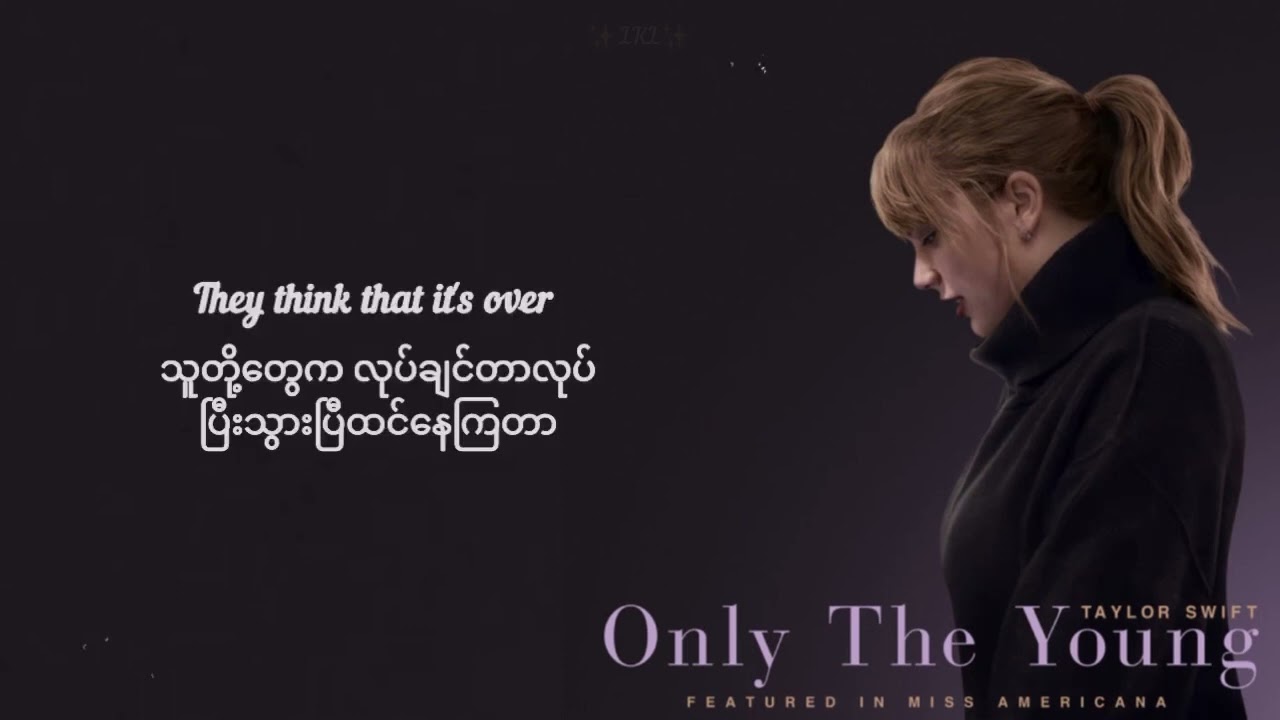 Taylor Swift- Only The Young (mmsub)