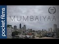 Mumbaiyya - Prince Mulla - Direction Abhinav Babar | Music Video Project - The Spirit of Mumbai