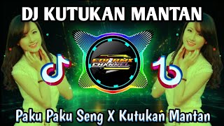 DJ PAKU PAKU SENG X KUTUKAN MANTAN REMIX TIKTOK VIRAL TERBARU 2023 FULL BASS YANG KALIAN CARI