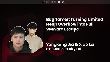 POC2025 | Bug Tamer: Turning Limited Heap Overflow into Full VMware Escape