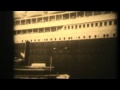 TITANIC & OLYMPIC 1912 ORIGINAL FILM