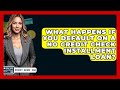 What Happens If You Default On A No Credit Check Installment Loan? - CreditGuide360.com