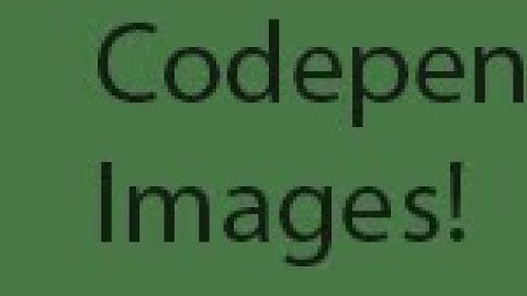 How to add your own Images in Codepen!