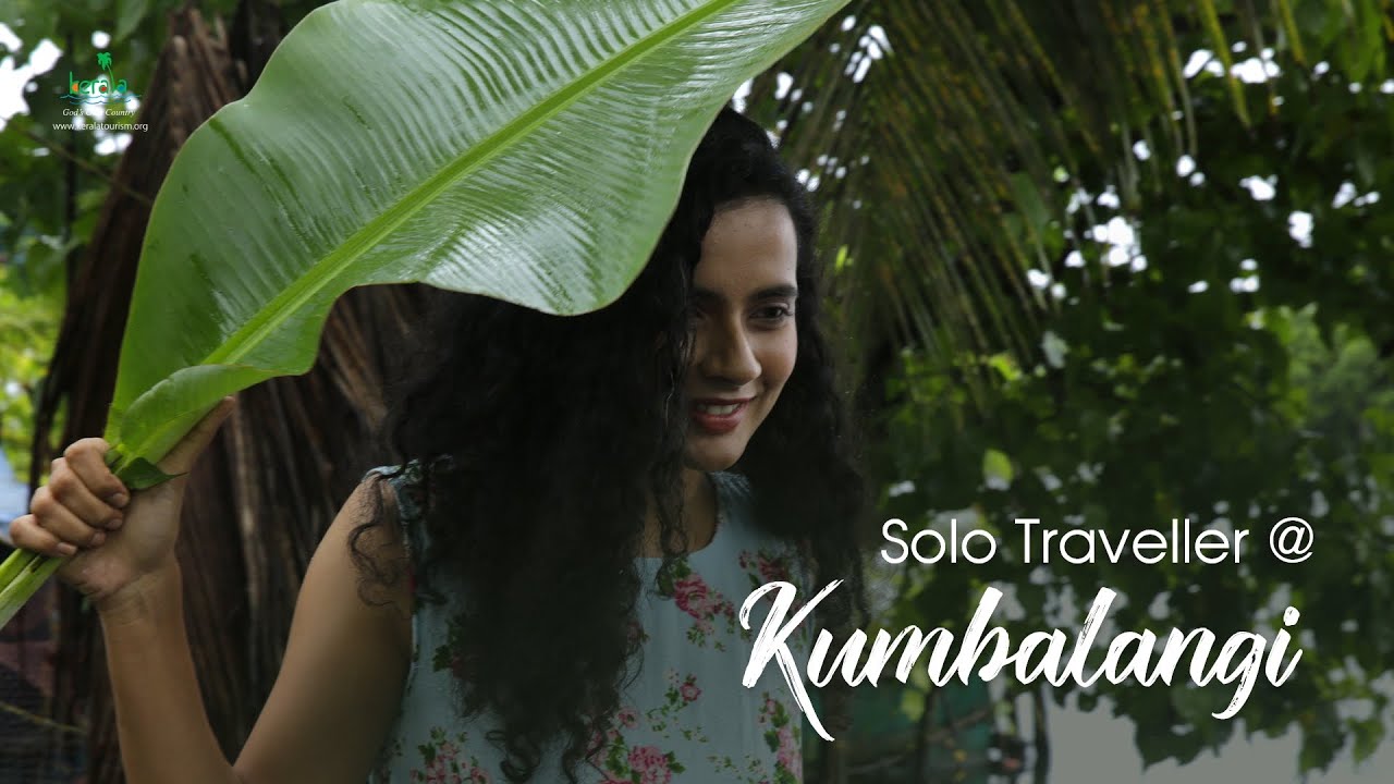 Kumbalangi through the lens of a Solo Traveler 