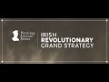 Pershing Lecture Series: Irish Revolutionary Grand Strategy -