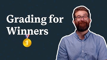 Grading for Winners