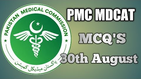 PMC MDCAT 2021 30th August MCQ