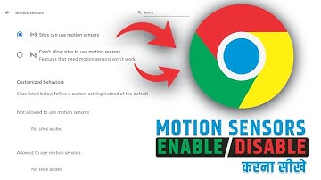 How to Turn ON or OFF Motion Sensors in Google Chrome (Hindi)
