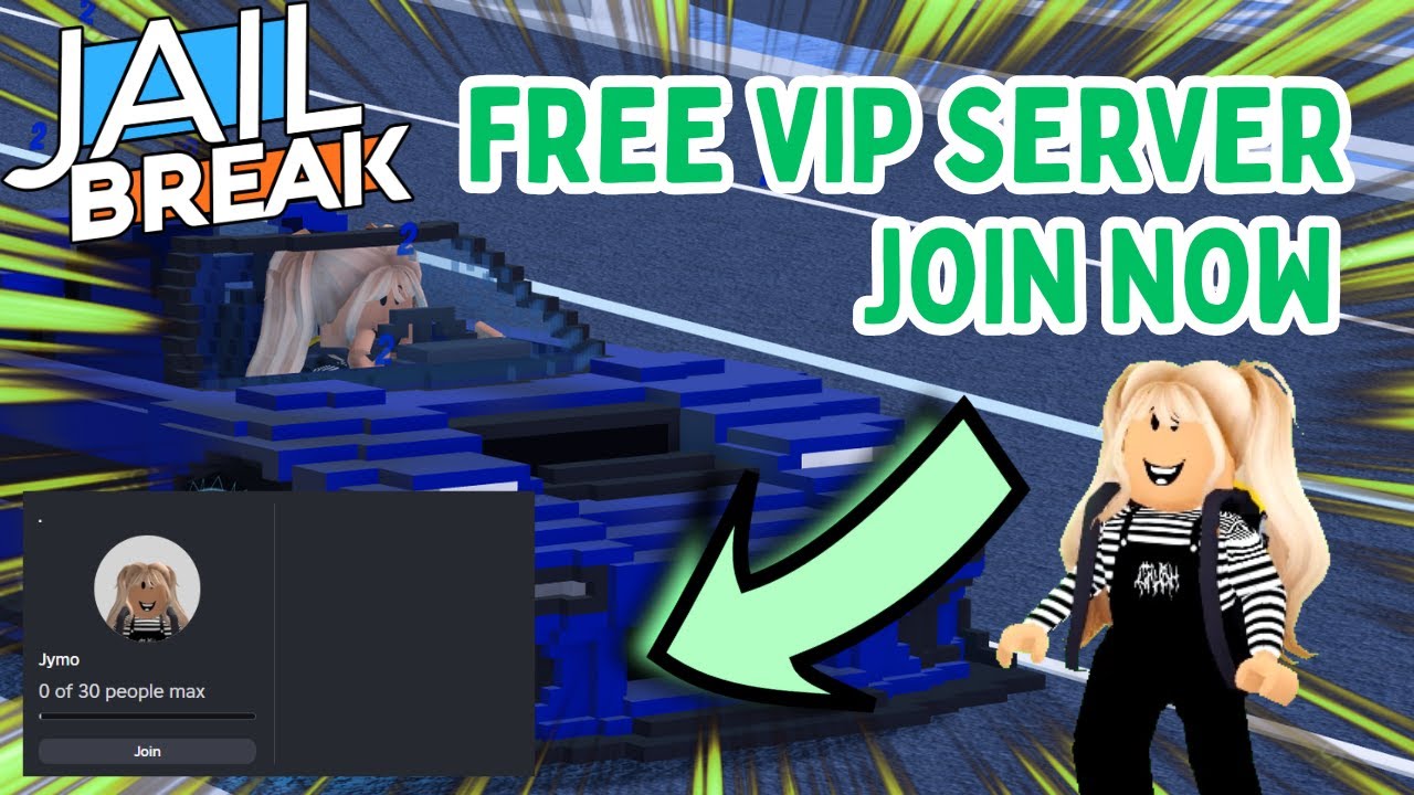 (WORKING) FREE VIP SERVER FOR JAILBREAK : FREE PRIVATE SERVER