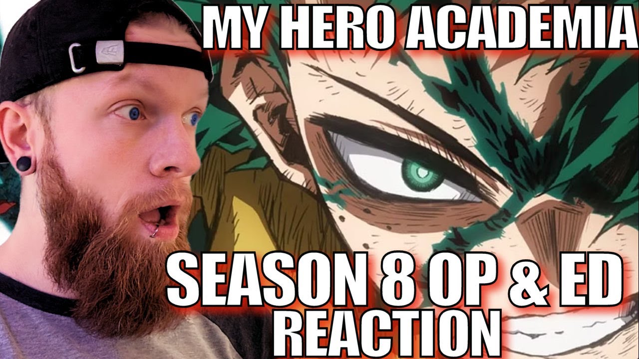 Are these the BEST yet?  My Hero Academia S8 Opening & Ending Reaction