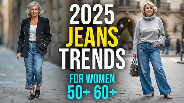 2025 Jeans Trends for Women Over 50 | Flattering & Stylish