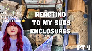 REACTING to my subs GUINEA PIG ENCLOSURES! | pt .4 |