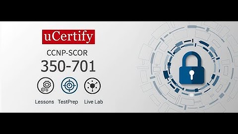 CCNP-SCOR (350-701) course and lab