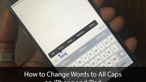 How to Change Words to All Caps on iPhone/iPad Running iOS 8