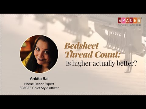 Do Thread Counts Matter? | SPACES Masterclass