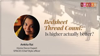 Do Thread Counts Matter? | SPACES Masterclass