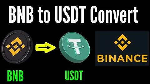 How to convert bnb to usdt on Binance / Binance BNB to USDT convert 