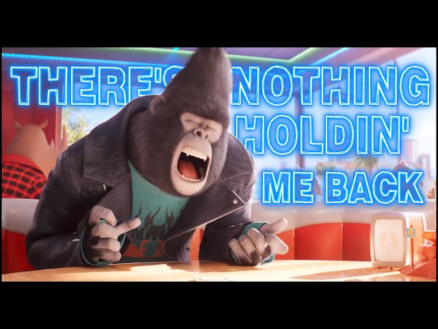Sing 2 | There's Nothing Holdin' Me Back Song | Sing 2 class=
