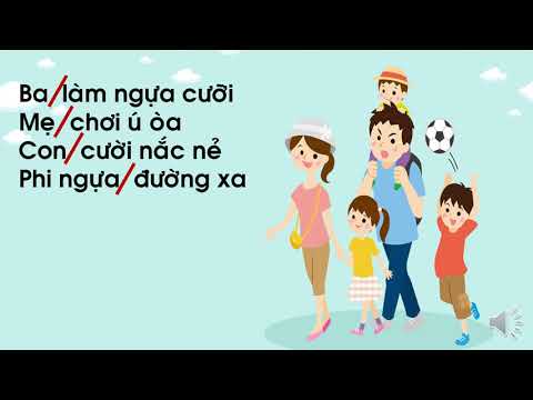 Tiếng Việt 1, tuần 24 - Bài Gia đình thân thương (Tiết 1)