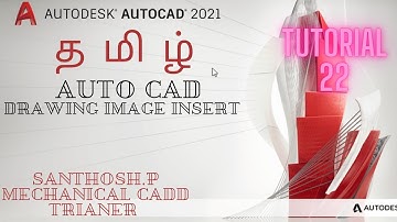 AutoCAD | தமிழ்  Drawing IMAGE INSERT In Auto cadd CADD Nest RR nagar