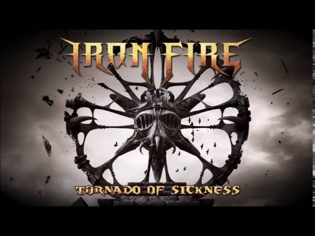 Iron Fire - Tornado of Sickness