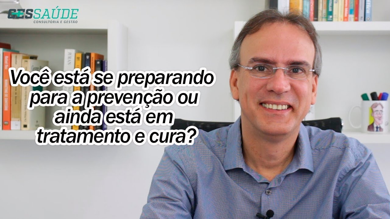 Você está se preparando para a prevenção ou ainda está em tratamento e cura?