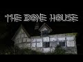 The Bone House, we entered at our own RISK