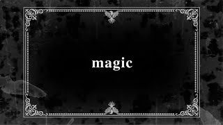 Coldplay - Magic (Lyrics video)