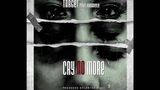 Target - Cry No More feat(kwanele)