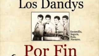 Los Dandys: Por Fin  -  (letra y acordes) chords