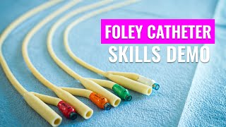 Foley Catheter: Sizes and indication | RN skills demo