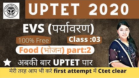 evs for uptet 2021|food|भोजन|EVS (पर्यावरण) | UPTET Special |class:02|ncert book