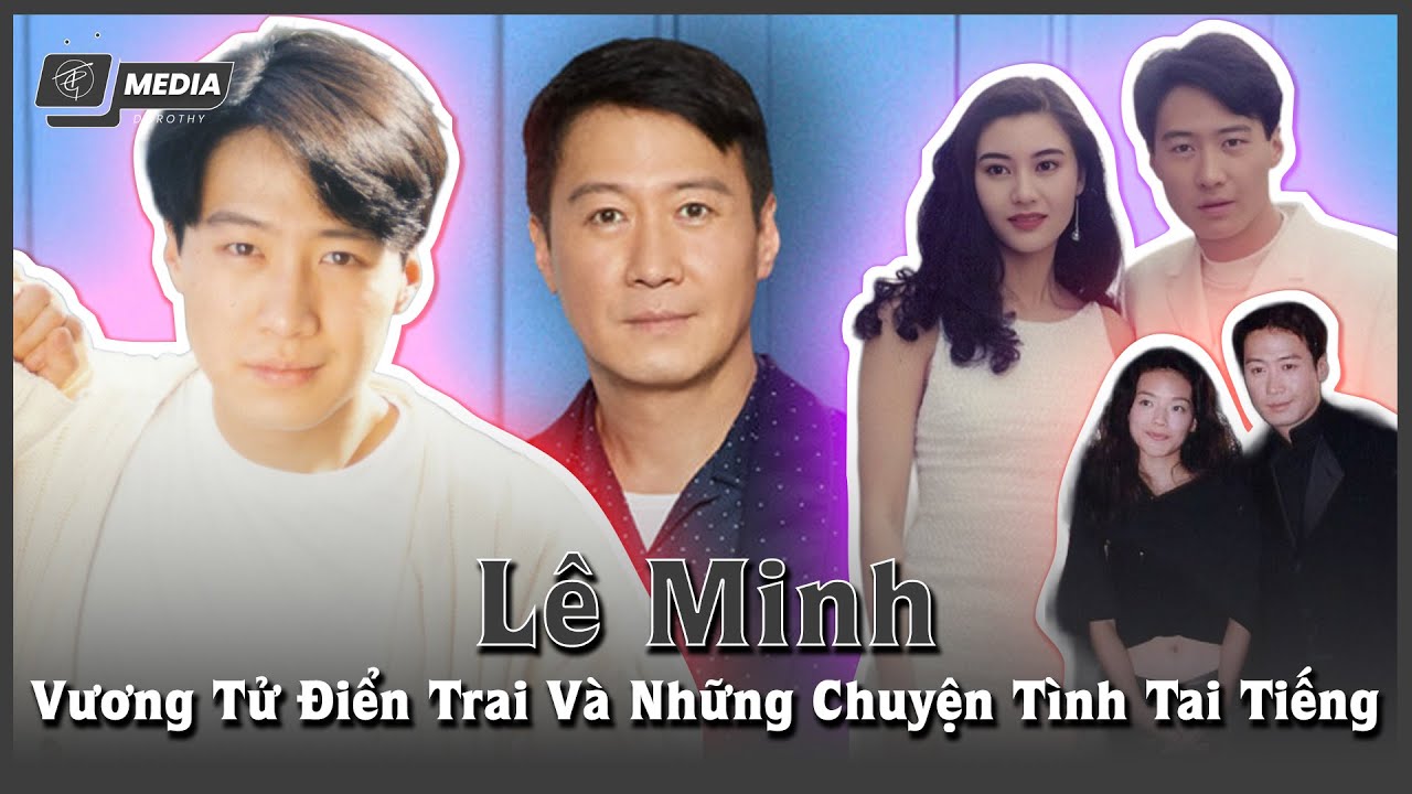 Lê Minh được Mệnh Danh Là 