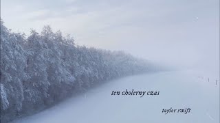 Taylor Swift - 'tis the damn season (Tłumaczenie PL / Polish subtitles)