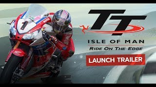 TT Isle of Man - Launch Trailer [USK]