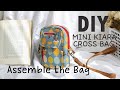 2846 Mini Kiara Cross Bag - Process 5 Assemble the Bag