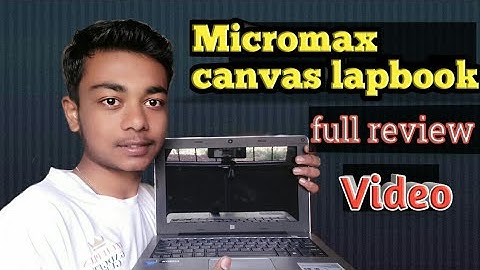 Micromax canvas lapbook full review video | | Tech plus gadget guru.